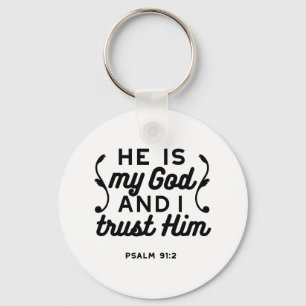 Psalm 91:2 – Trust in God Christian Bible Verse Keychain