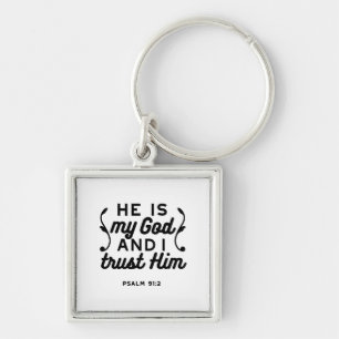 Psalm 91:2 – Trust in God Christian Bible Verse Keychain