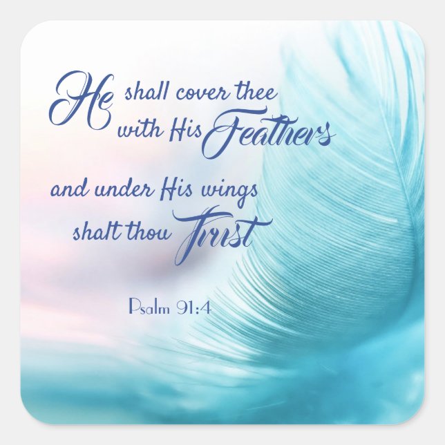 Psalm 91:4 King James Square Stickers (Front)