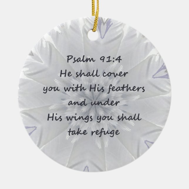 Psalm 91:4 Wings God's protection Inspirational Ceramic Ornament (Front)