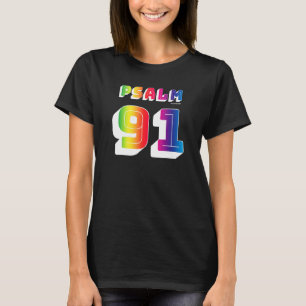 Psalm 91 Christian Faith Colourful Bible Verse T-Shirt