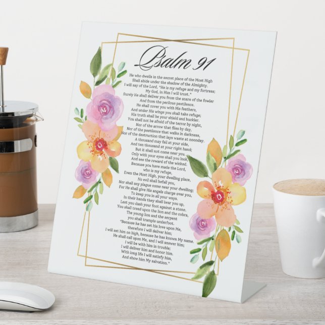 Psalm 91 Floral Geometric Frame Pedestal Sign (In SItu)
