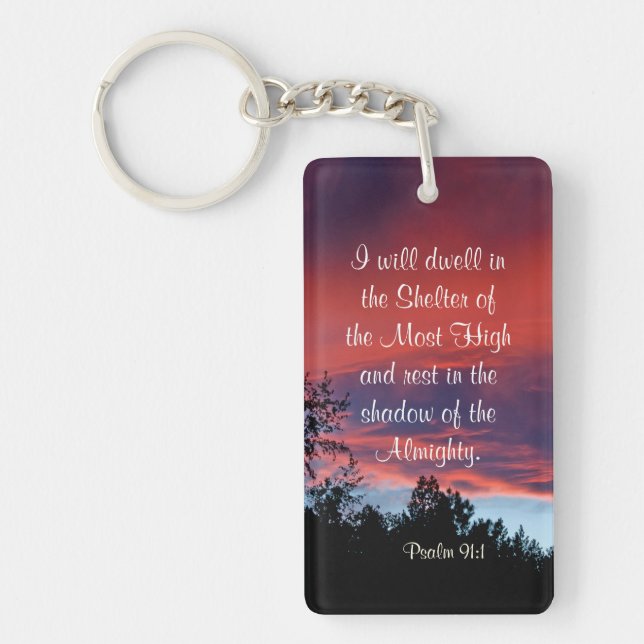 Psalm 91 I will dwell in the secret place, Custom Keychain (Front)
