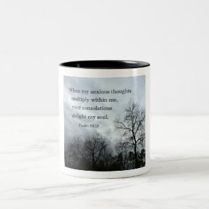 Psalm 94:19 When my anxious thoughts multiply Two-Tone Coffee Mug