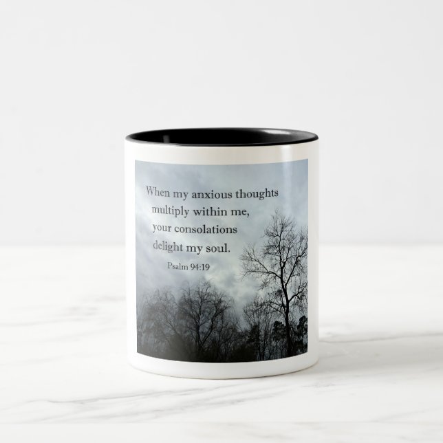 Psalm 94:19 When my anxious thoughts multiply Two-Tone Coffee Mug (Center)