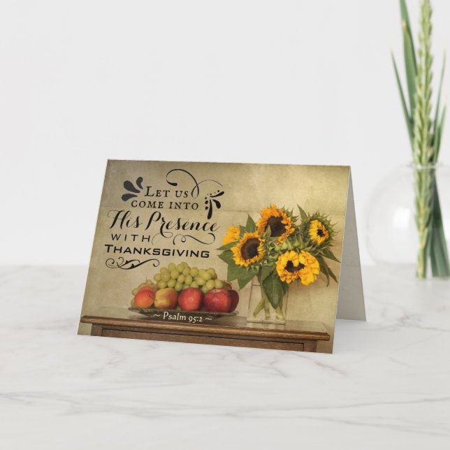Psalm 95:2 Into His Presence with Thanksgiving Card (Front)