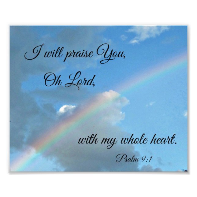 Psalm 9:1 I will Praise you, oh Lord, Photo Print (Front)