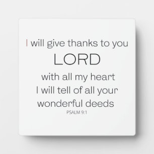 Psalm 9,  I will give thanks to you LORD, Plaque