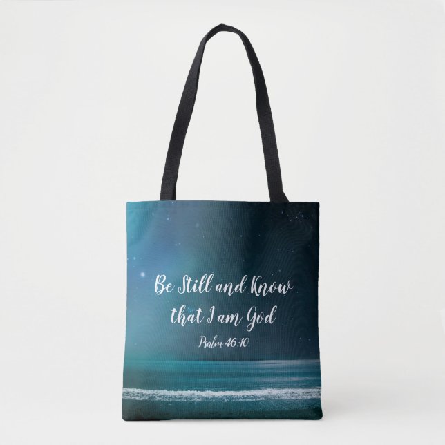 Psalm Be Still and Know that I Am God Tote Bag (Front)