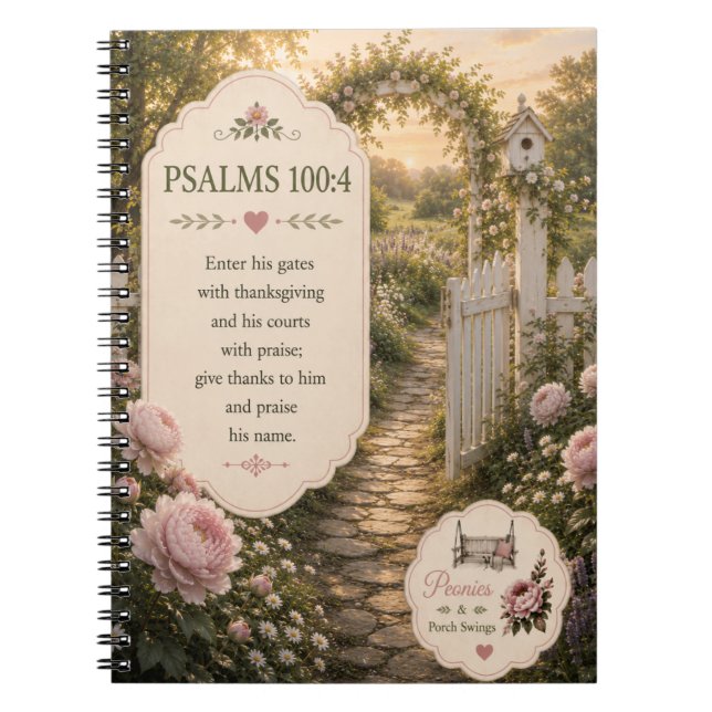 Psalms 100:4 Journal/Notebook  Notebook (Front)