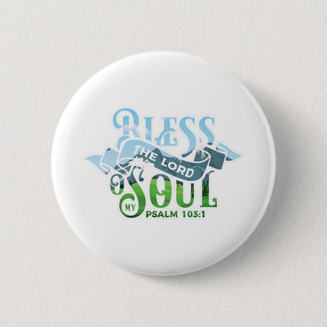 Psalms 103 Christian Design 2 Inch Round Button (Front)