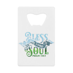 Psalms 103 Christian Design Credit Card Bottle Opener