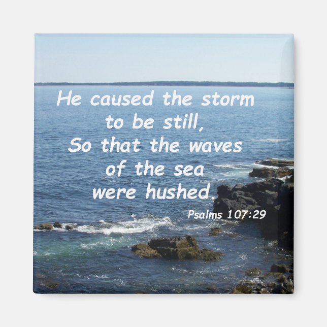 Psalms 107:29 magnet (Front)