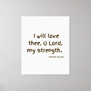 Psalms 18:1 Bible Verse KJV Wall Art