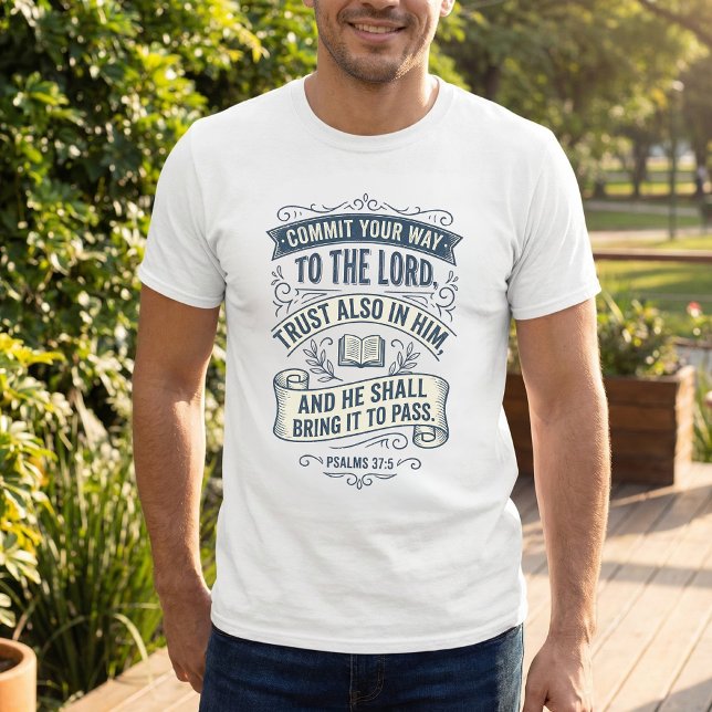Psalms 37:5 Inspirational Christian T-Shirt (Creator Uploaded)