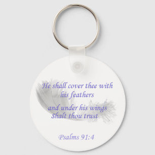 Psalms 91:4 He shall cover thee with his feathers Keychain
