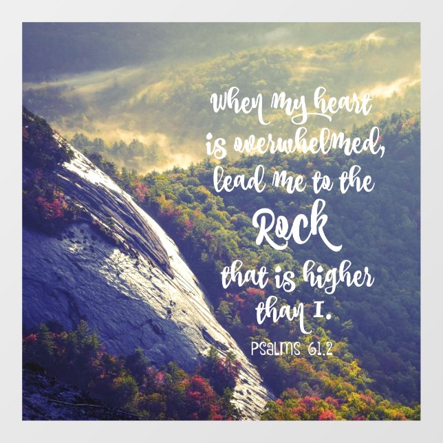 Psalms: When my Heart is Overwhelmed Verse Window Cling (Sheet)