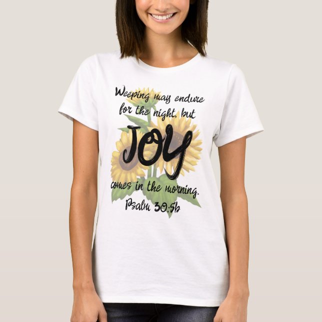 Psaume 30:5b T-shirt - Joy in the Morning (Devant)