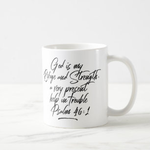 Psaume 46:1 Dieu Est Mon Refuge Et Ma Force Mug