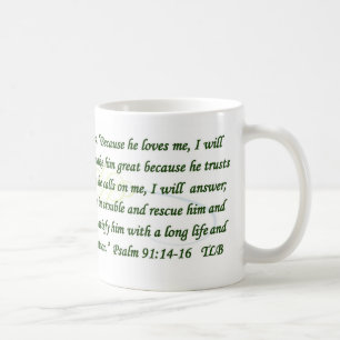 Psaume 91 puisqu'il m'aime tasse de vert bleu