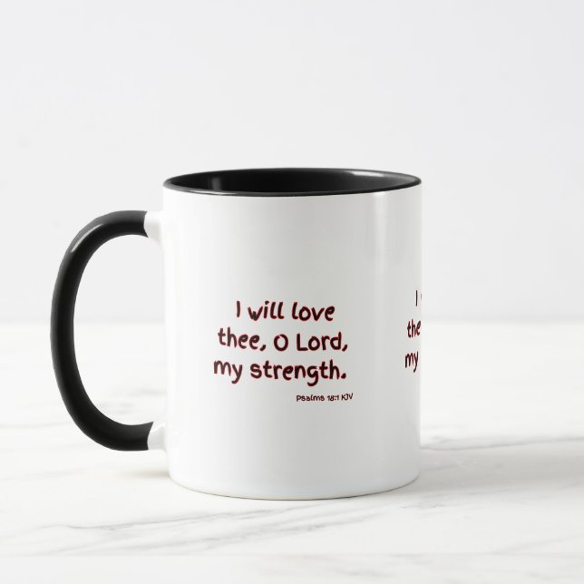 Psaumes 18:1 KJV Bible Verse Mug à deux tons (Gauche)
