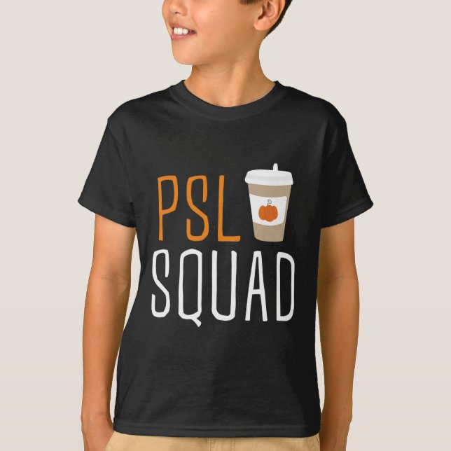 PSL Squad Pumpkin Spice Latte Lover Fall Autumn Ha T-Shirt (Front)