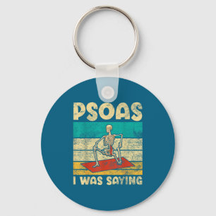Psoas I Was Saying Funny Yoga Skeleton Se Outfit F Keychain