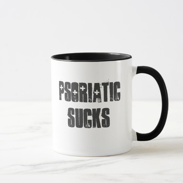 "Psoriatic Sucks" Tasse personnalisable ! (Droite)