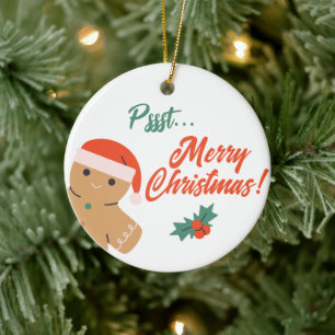 Pssst... Merry Christmas Gingerbread Man Ceramic Ornament