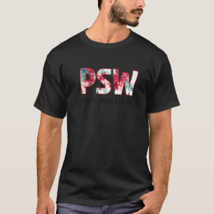 Psw Personal Support Worker Day T-Shirt