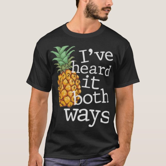 Psych - I_ve heard it both ways   T-Shirt (Front)