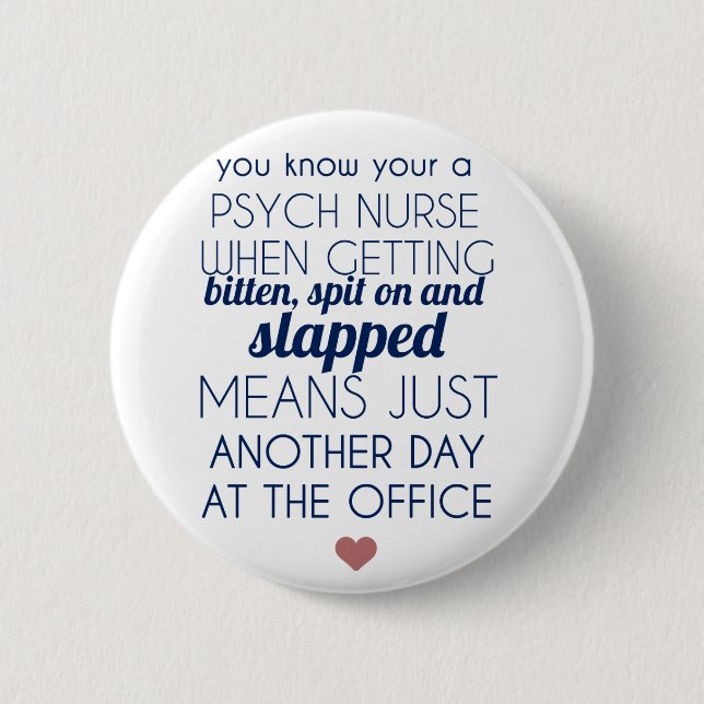 Psych Nurse 2 Inch Round Button (Front)