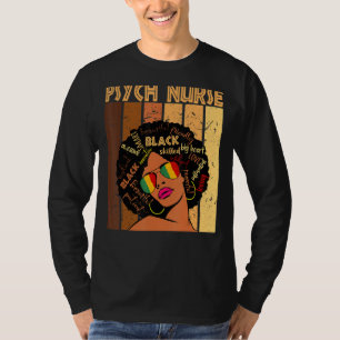 Psych Nurse Afro African American Women Black Hist T-Shirt