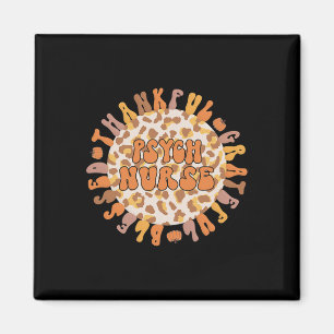 Psych Nurse Thanksgiving Psychiatric Nursing  Magnet
