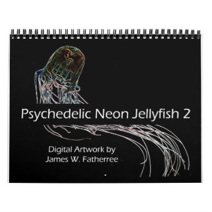 Psychedelic Neon Jellyfish Calendar 2