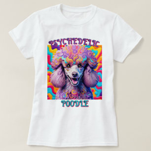 " PSYCHEDELIC POODLE " T-Shirt
