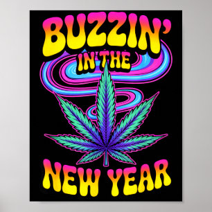 Psychedelic Weed Buzzing In New Year 2026 Funny  Poster