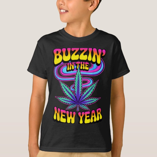 Psychedelic Weed Buzzing In New Year 2026 Funny  T-Shirt (Front)
