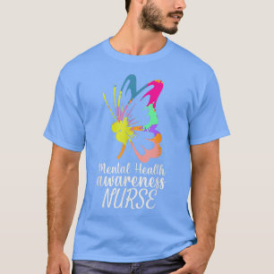 Psychiatric Mental Health Awareness 2022 Nurse Pra T-Shirt