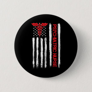 Psychiatric Nurse American Flag RN Mental Health P 2 Inch Round Button
