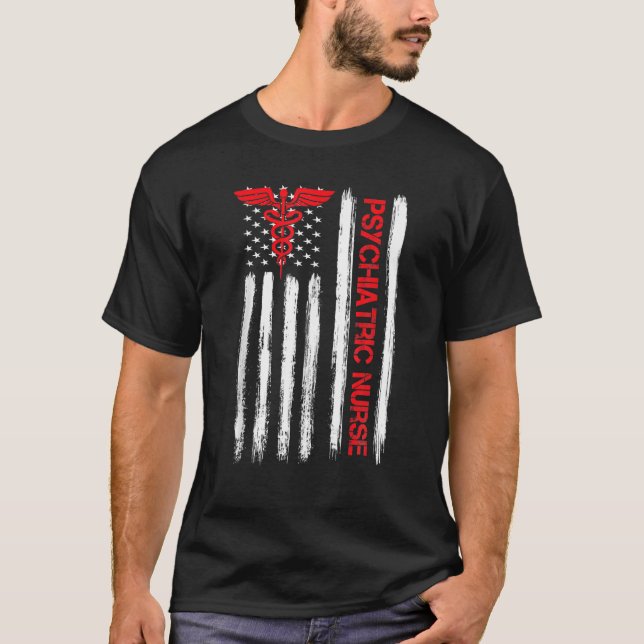 Psychiatric Nurse American Flag RN Mental Health P T-Shirt (Front)