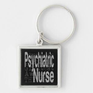 Psychiatric Nurse Extraordinaire Keychain