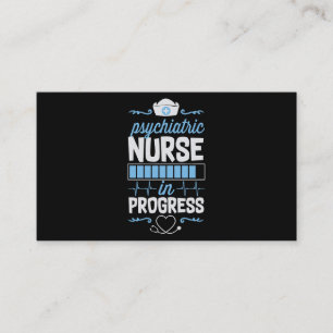 Psychiatric Nurse In Progress Nursing School Stude Business Card