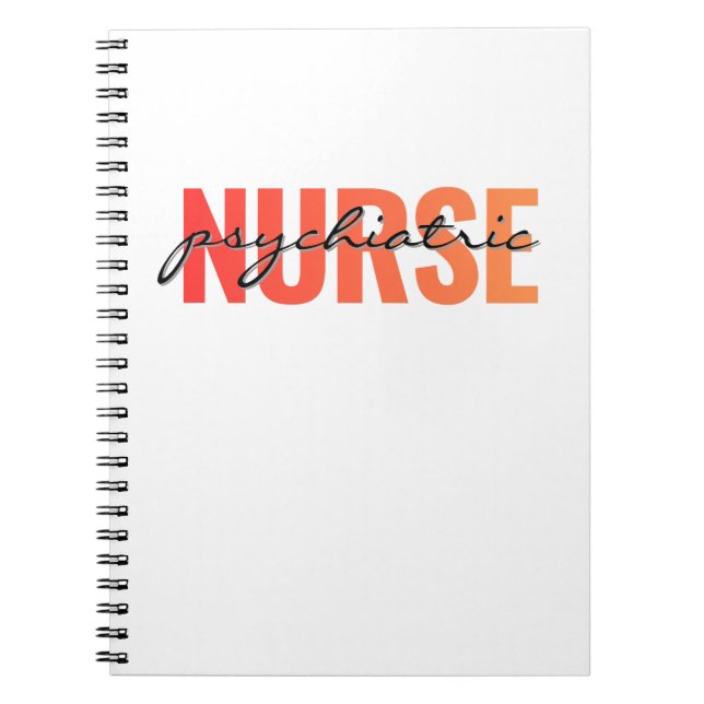 Psychiatric Nurse Modern Typography Notebook (Front)