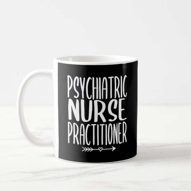 Psychiatric Nurse Practitioner PMHNP Nursing Coffee Mug (Left)