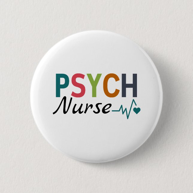 Psychiatric Nurse Psych Nurse 2 Inch Round Button (Front)