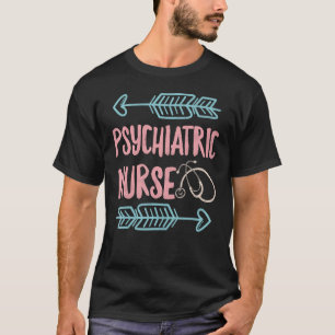 Psychiatric Nurse Week RN Mental Health Nursing Sc T-Shirt