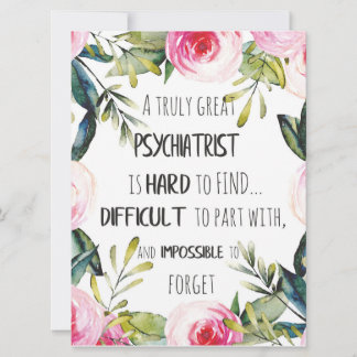 Psychiatrist Thank you quote Gift Idea Card