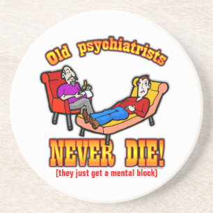 Psychiatrists Coaster