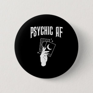 Psychic Af Funny New Age Occult Tarot Clairvoyant 2 Inch Round Button